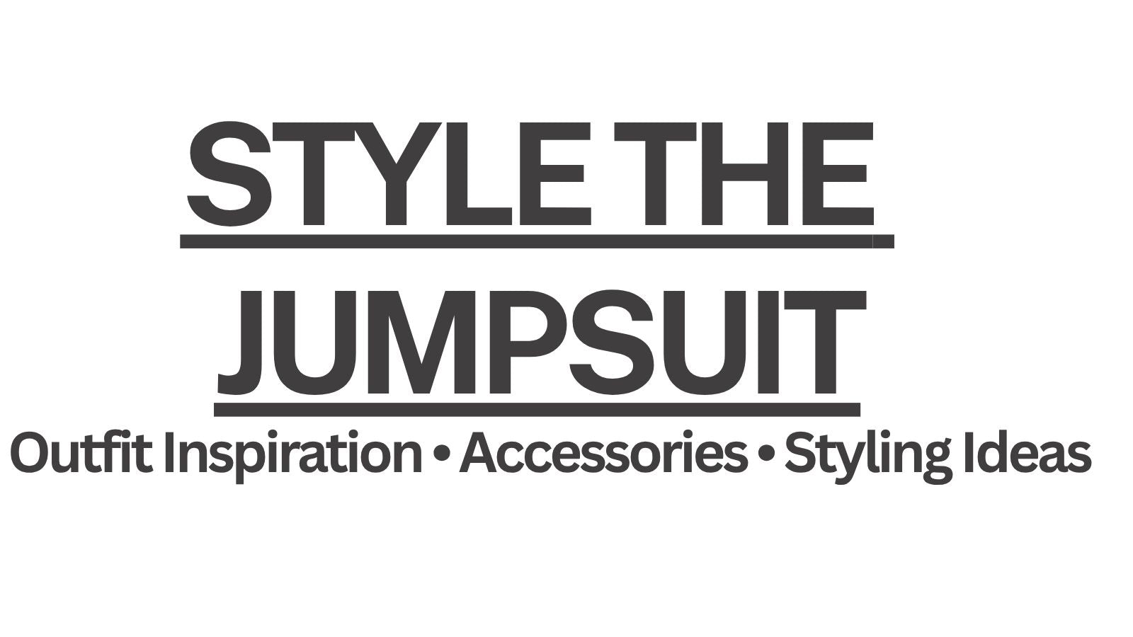 Jumpsuit kombinieren: 3 zeitlose Looks zum Nachstylen