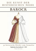 The Art of Historical Fashion – Baroque | Coloring Book with 30 Historical Dresses