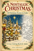 Nostalgische Weihnachten – 52 Ausmalbilder für Erwachsene